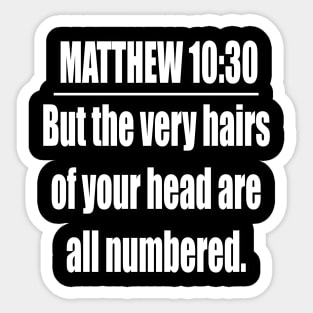 Bible Verse MATTHEW 10:30 Sticker